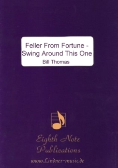 Musiknoten Feller From Fortune - Swing Around This One, Bill Thomas