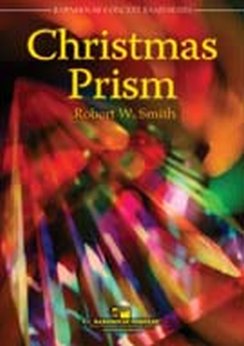 Musiknoten Christmas Prism, Robert W. Smith