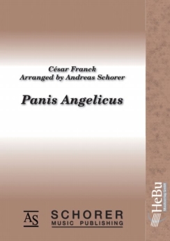 Musiknoten Panis Angelicus, Cesar Franck/Andreas Schorer