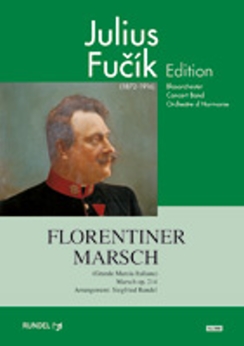 Musiknoten Florentiner Marsch, 	Julius Fucik/	Siegfried Rundel