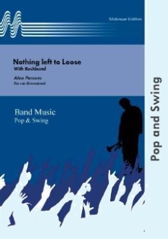Musiknoten Nothing left to Loose, Alan Parsons/Ton van Grevenbroek