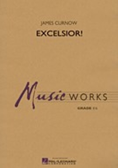 Musiknoten Excelsior!, James Curnow
