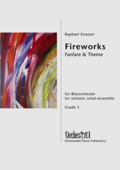 Musiknoten Fireworks, Raphael Strasser