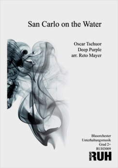 Musiknoten San Carlo on the Water, Oscar Tschuor/Reto Mayer