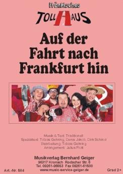 Musiknoten Auf der Fahrt nach Frankfurt hin, Tollhaus/Julius Flott