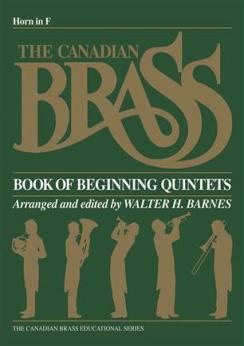 Musiknoten The Canadian Brass Book of Beginning Quintets, Walter Barnes - Horn in F