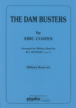 Musiknoten The Dam Busters March, Eric Coates/W. J. Duthoit