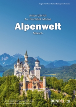Musiknoten Alpenwelt, Anton Ulbrich/Frantisek Manas