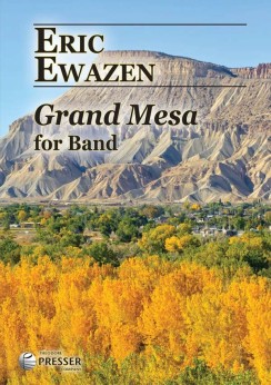 Musiknoten Grand Mesa for Band, Eric Ewazen