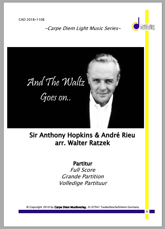 Musiknoten And The Waltz Goes On…, Sir Anthony Hopkins, André Rieu/Walter Ratzek