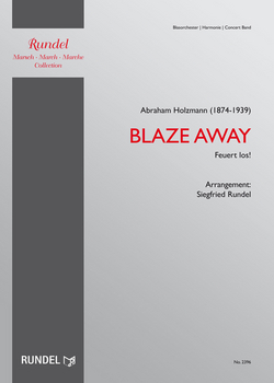 Musiknoten Blaze Away, Abraham Holzmann/Siegfried Rundel