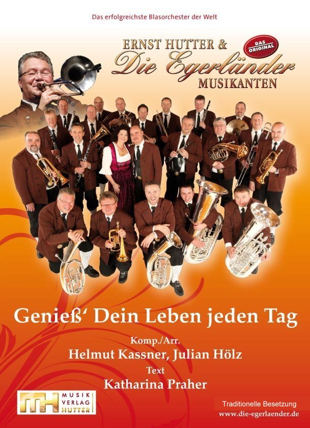 Musiknoten Genieß Dein Leben jeden Tag- traditionelle Besetzung, Helmut Kassner/Julian Hölz