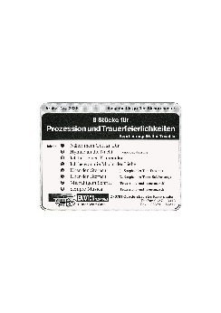 Musiknoten Acht Stücke für Prozession- und Trauerfeierlichkeiten, Tuschla