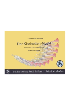 Musiknoten Der Klarinetten-Muckl, Seifert