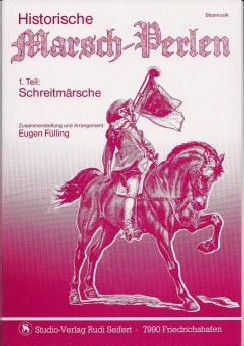 Musiknoten Historische Marsch-Perlen, Teil 1, Eugen Fülling