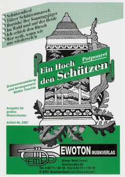 Musiknoten Ein Hoch den Schützen, Tuschla