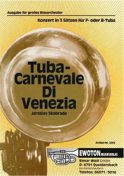 Musiknoten Tuba-Carnevale di Venezia, Skabrada