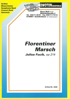Musiknoten Florentiner Marsch op. 214, Fucik