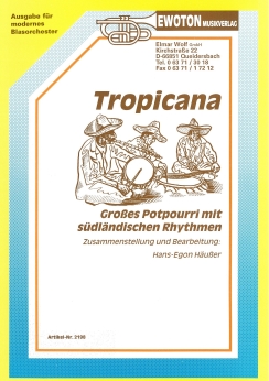 Musiknoten Tropicana, Häußer