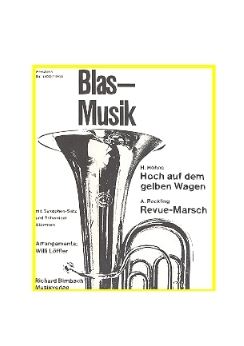 Musiknoten Hoch auf dem gelben Wagen, Höhne/Löffler