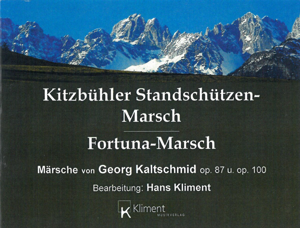 Musiknoten Kitzbühler Standschützen/Fortuna-Marsch, Kaltschmid/Kliment