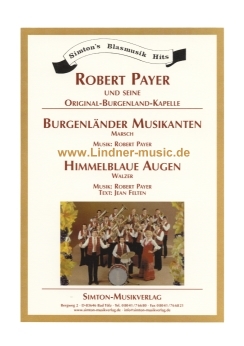 Musiknoten Burgenländer Musikanten/Himmelblaue Augen, Payer/Felten