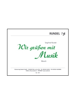 Musiknoten Wir grüßen mit Musik, Rundel