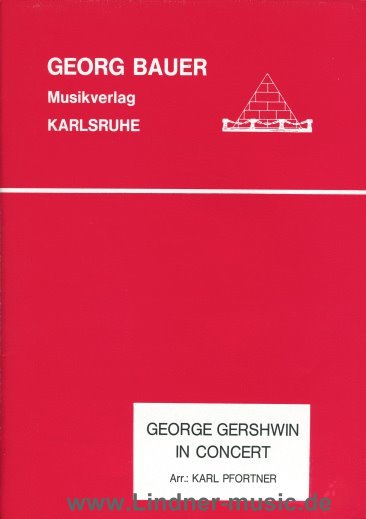 Musiknoten George Gershwin in Concert, arr.Pfortner