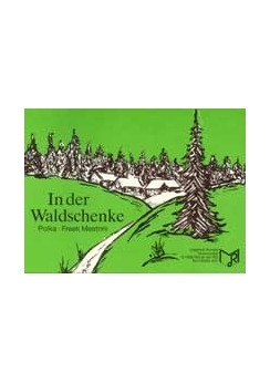 Musiknoten In der Waldschenke, Mestrini