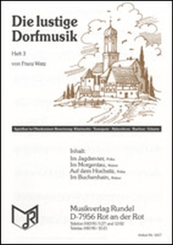 Musiknoten Die lustige Dorfmusik, Watz, Heft 3 Oberkrainer Besetzung