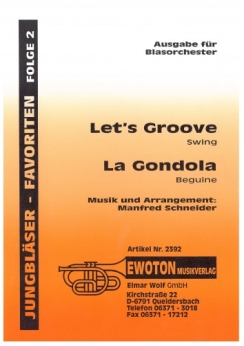Musiknoten Let's Groove/La Gondola, Schneider