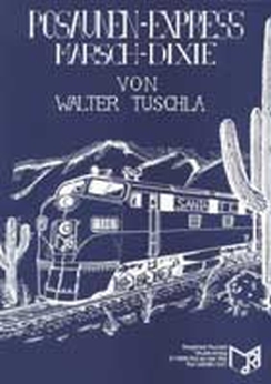 Musiknoten Posaunen-Express, Tuschla