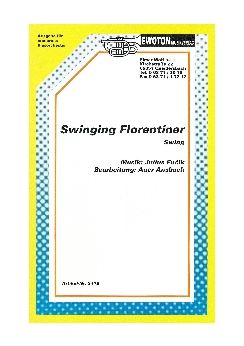 Musiknoten Swinging Florentiner, Fucik/Auer-Ansbach
