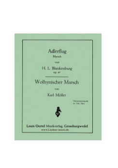 Musiknoten Adlerflug, Blankenburg/Wolhynischer Marsch, Möller - Nicht mehr lieferbar