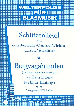 Musiknoten Schützenliesl/Bergvagabunden, Löffler