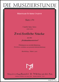 Musiknoten Zwei festliche Stücke aus dem Weihnachtsoratorium, Saint Saens/Loritz