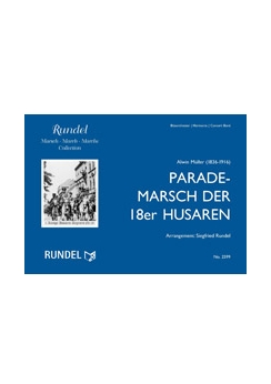 Musiknoten Parademarsch der 18er Husaren, Müller/Rundel