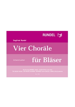 Musiknoten Vier Choräle für Bläser, Rundel