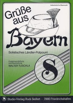 Musiknoten Grüße aus Bayern, Ländler-Potpourri, Tuschla