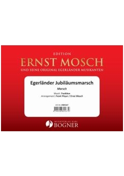 Musiknoten Egerländer Jubiläumsmarsch, Mosch/Pleyer