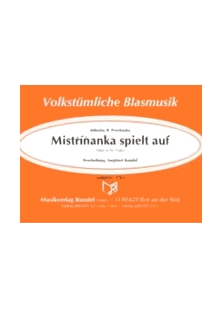 Musiknoten Mistrinanka spielt auf, Prochazka/Rundel