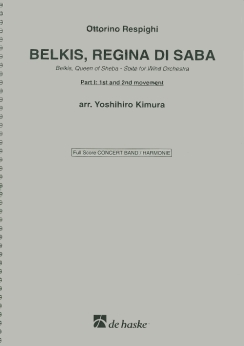 Musiknoten Belkis, Regina di Saba I, Ottorino Respighi/Yoshihiro Kimura