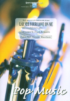 Musiknoten Lay All Your Love on Me, Ulvaeus/Bernaerts
