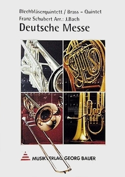 Musiknoten Deutsche Messe, Blechbläserquintett, Schubert/Josef Bach