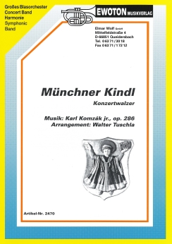 Musiknoten Münchner Kindl, Komzák jun./Tuschla