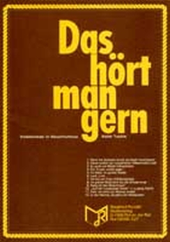Musiknoten Das hört man gern, Tuschla