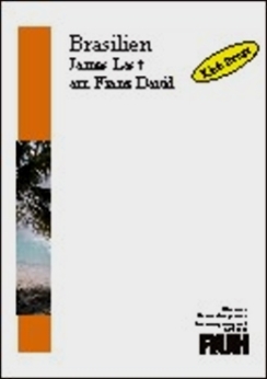 Musiknoten Brasilien, James Last/Franz David - Marschformat - Nicht mehr lieferbar