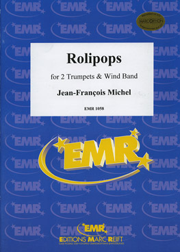 Musiknoten Rolipops, Michel, 2 Trompeten & Wind Band