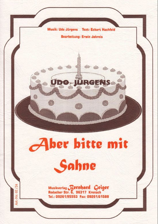 Musiknoten Aber bitte mit Sahne, Udo Jürgens/Jahreis