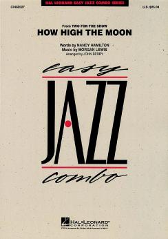 Musiknoten How High the Moon, Lewis/Berry, Jazz Combo